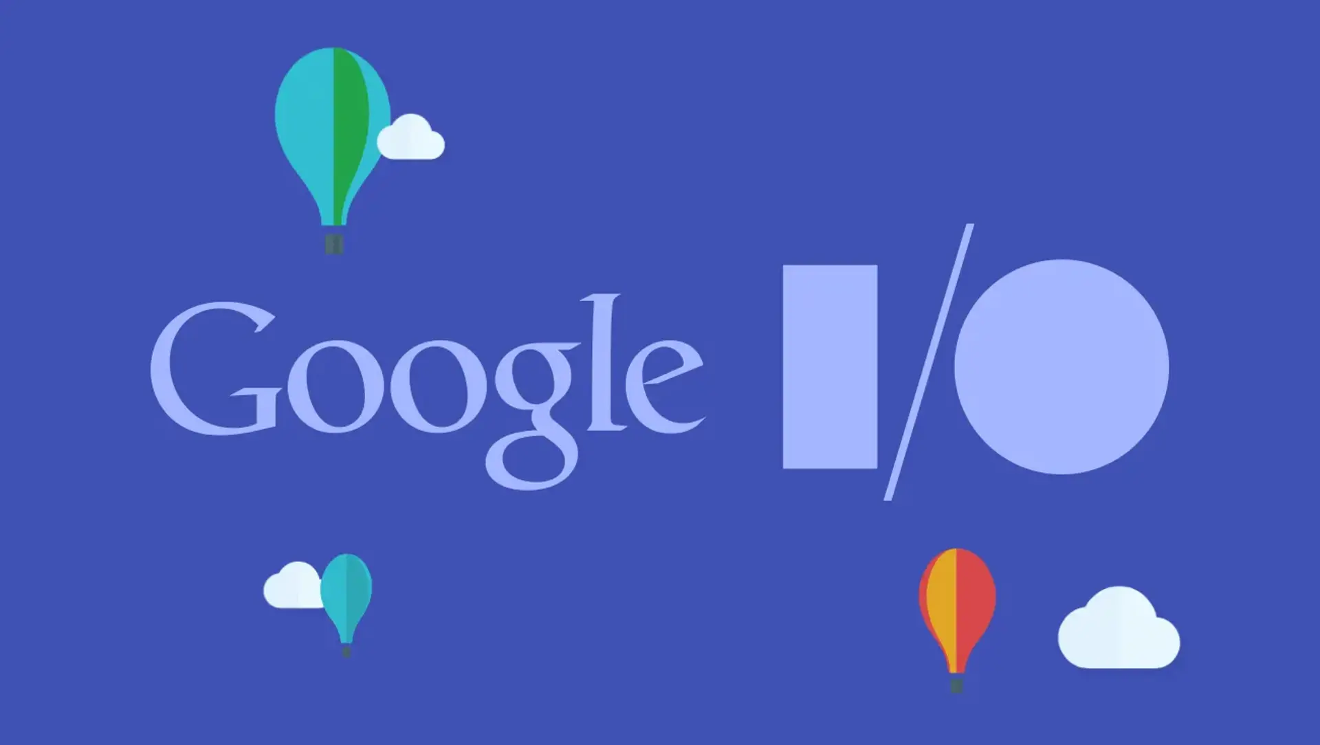 خود را برای جذابترین کنفرانس Google I/O طی سالیان اخیر آماده کنید