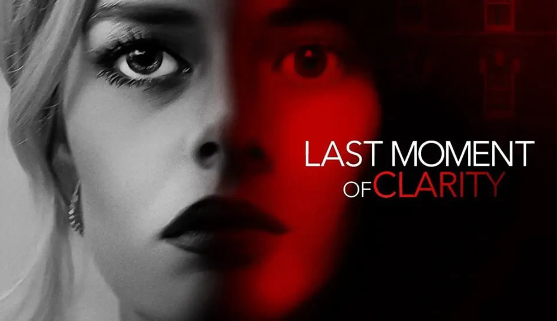 دانلود و معرفی فیلم Last Moment of Clarity ؛ داستان، تریلر و نمرات منتقدان