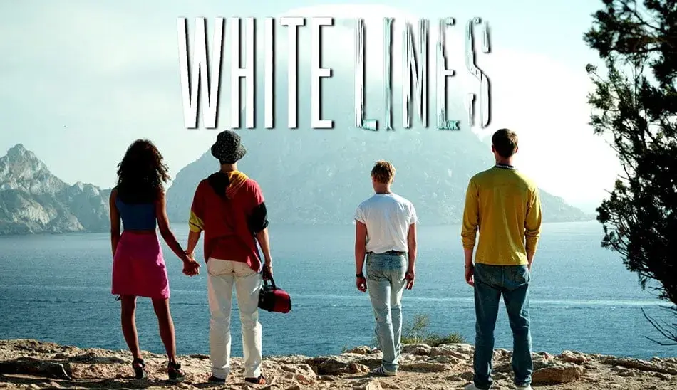 دانلود سریال White Lines 2020 ؛ داستان، بازیگران و نقد و بررسی