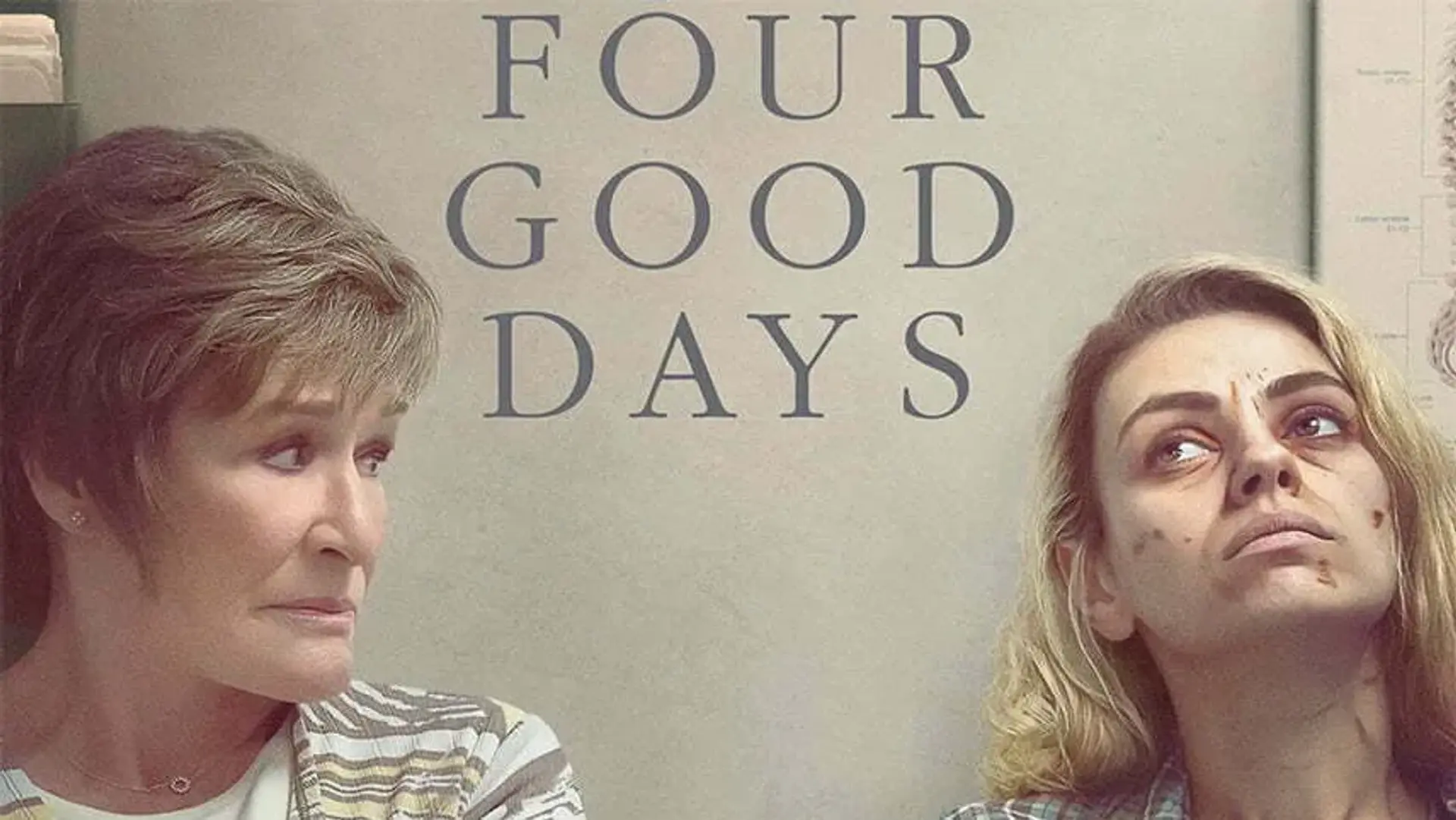 دانلود و بررسی فیلم چهار روز خوب (Four Good Days) + تریلر و بازیگران
