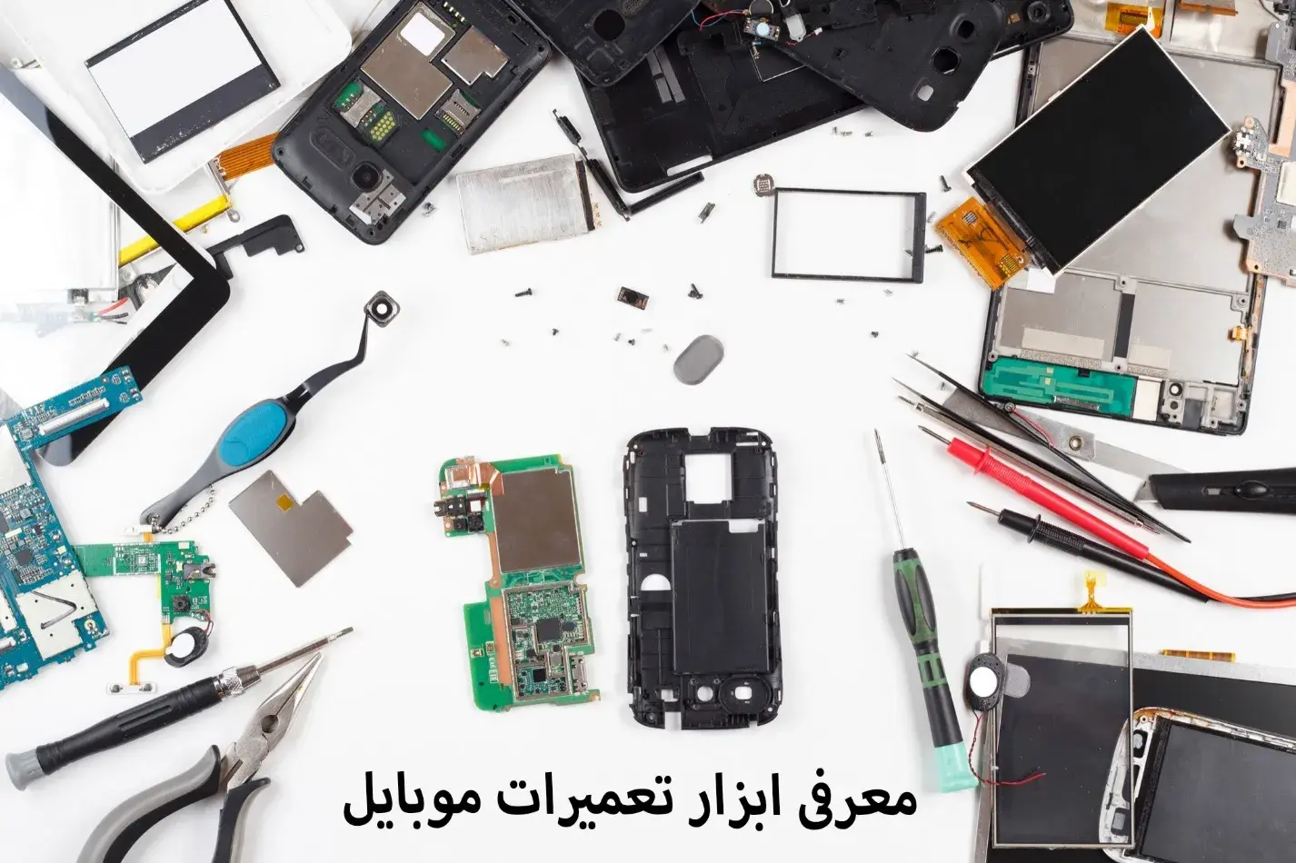 معرفی جامع ابزار تعمیرات موبایل + مشخصات ابزار ها