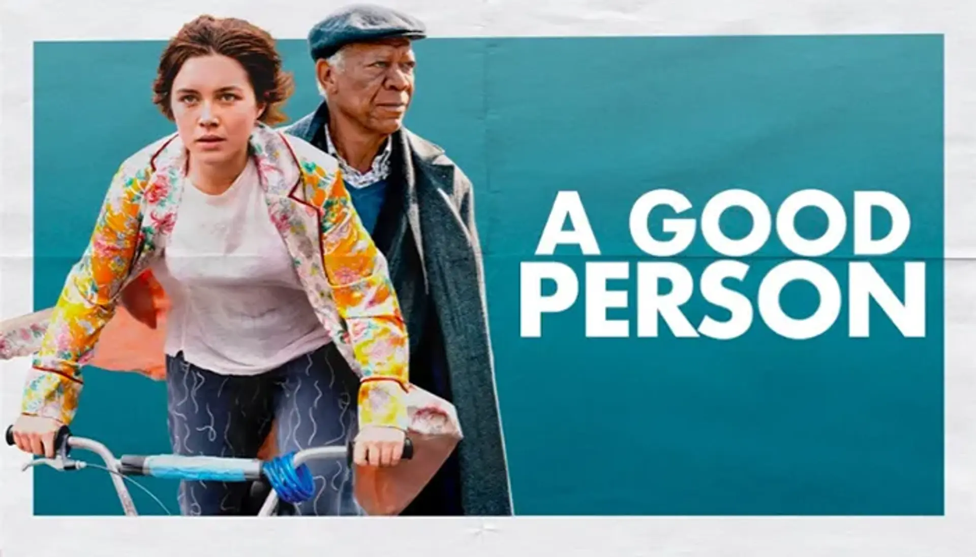 فیلم یک آدم خوب 2023 (A Good Person) ؛ داستان، بازیگران و نمرات