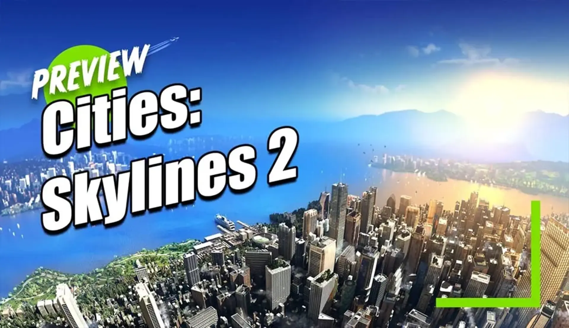نقد و بررسی بازی Cities: Skylines II