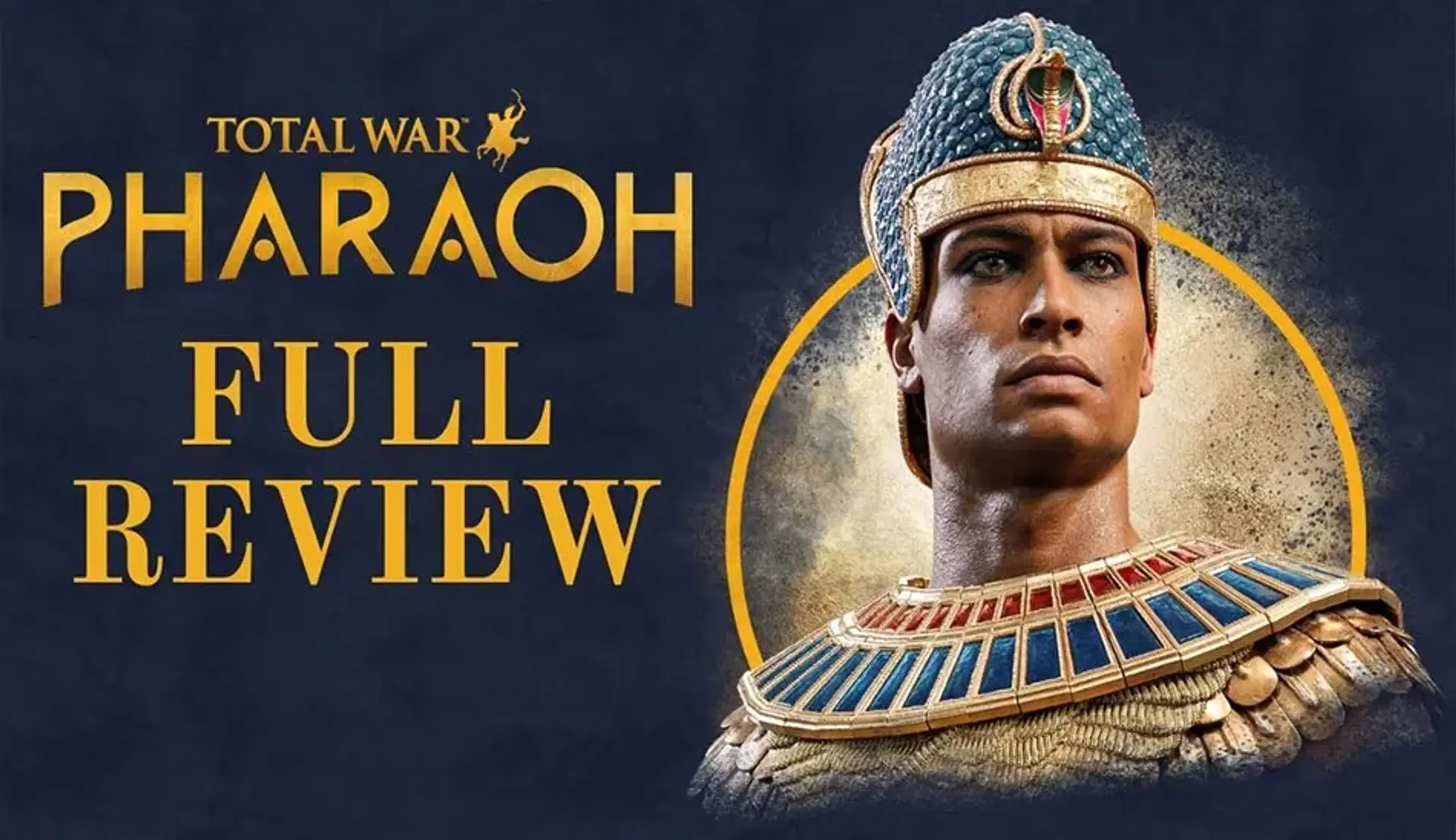 نقد و بررسی بازی Total War: PHARAOH