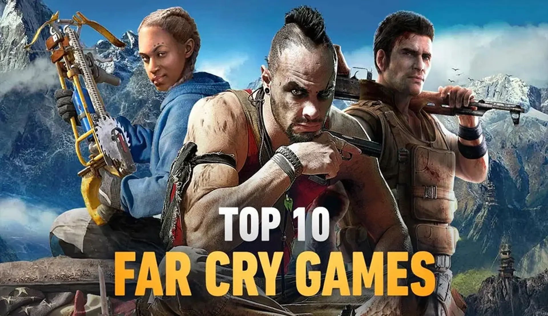 بهترین بازی های Far Cry