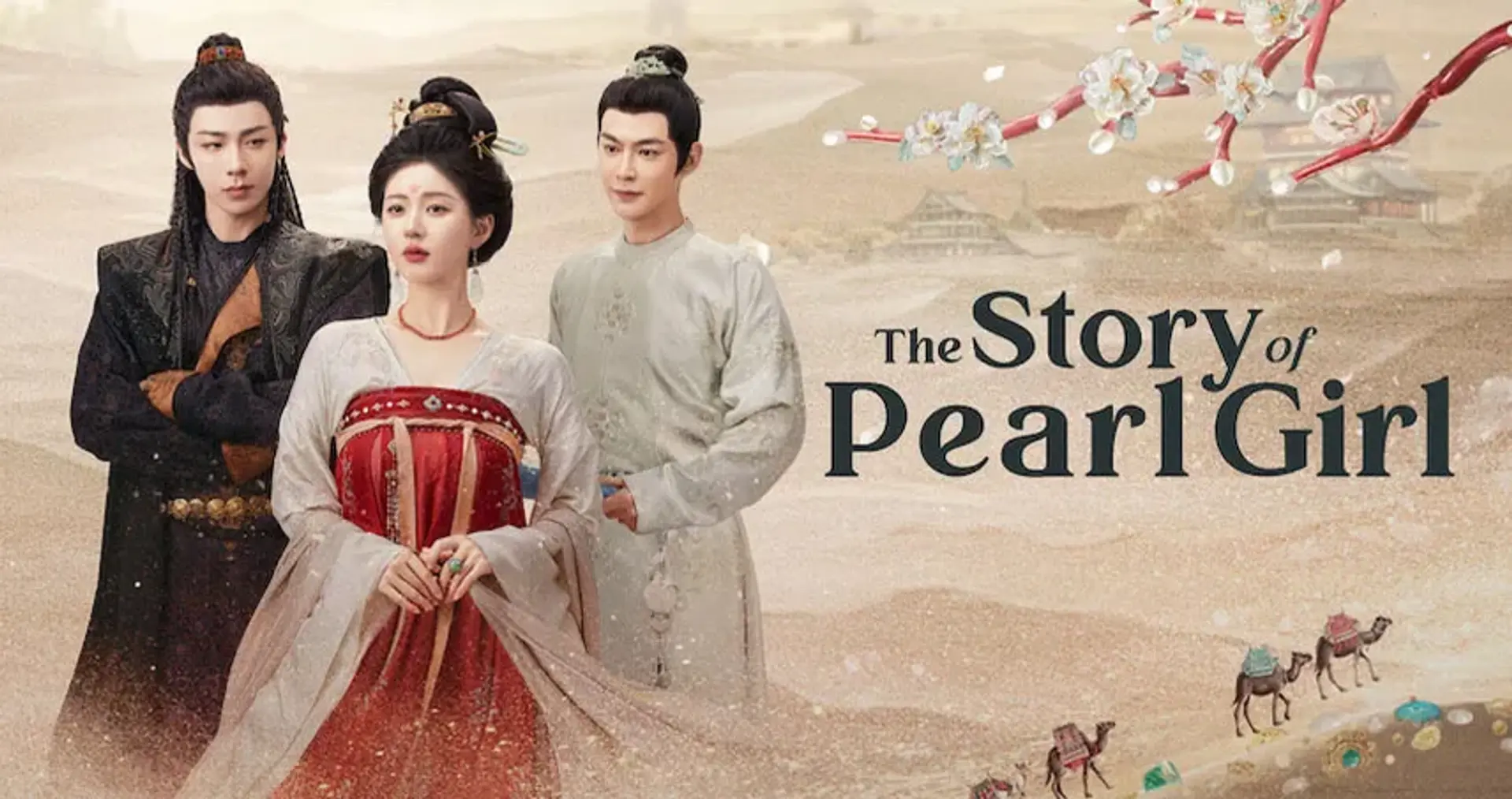 معرفی سریال چینی دختر مروارید (The Story of Pearl Girl)
