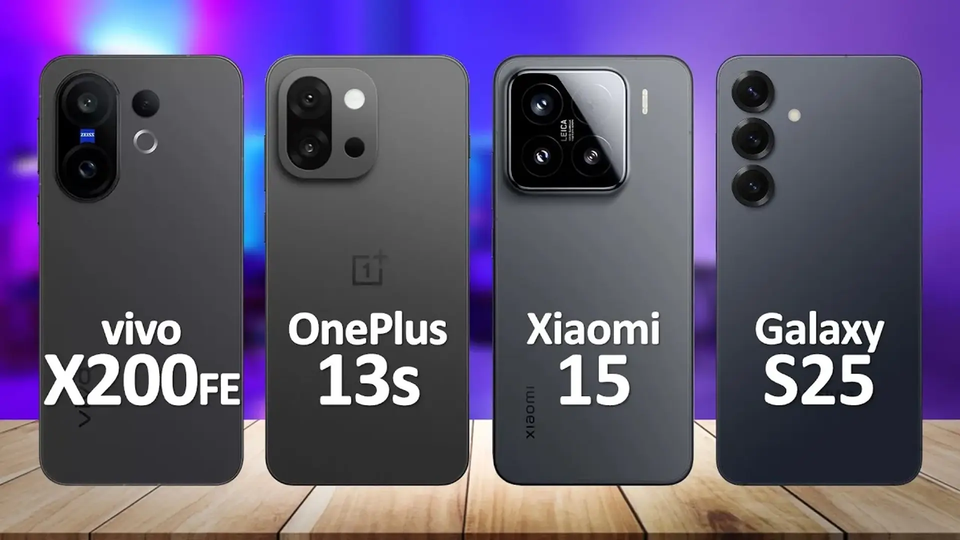 مقایسه مرگبار ۴ غول ۲۰۲۵! vivo X200 FE یا S25 یا OnePlus 13s یا Xiaomi 15؟ کدوم انتخاب درستیه؟