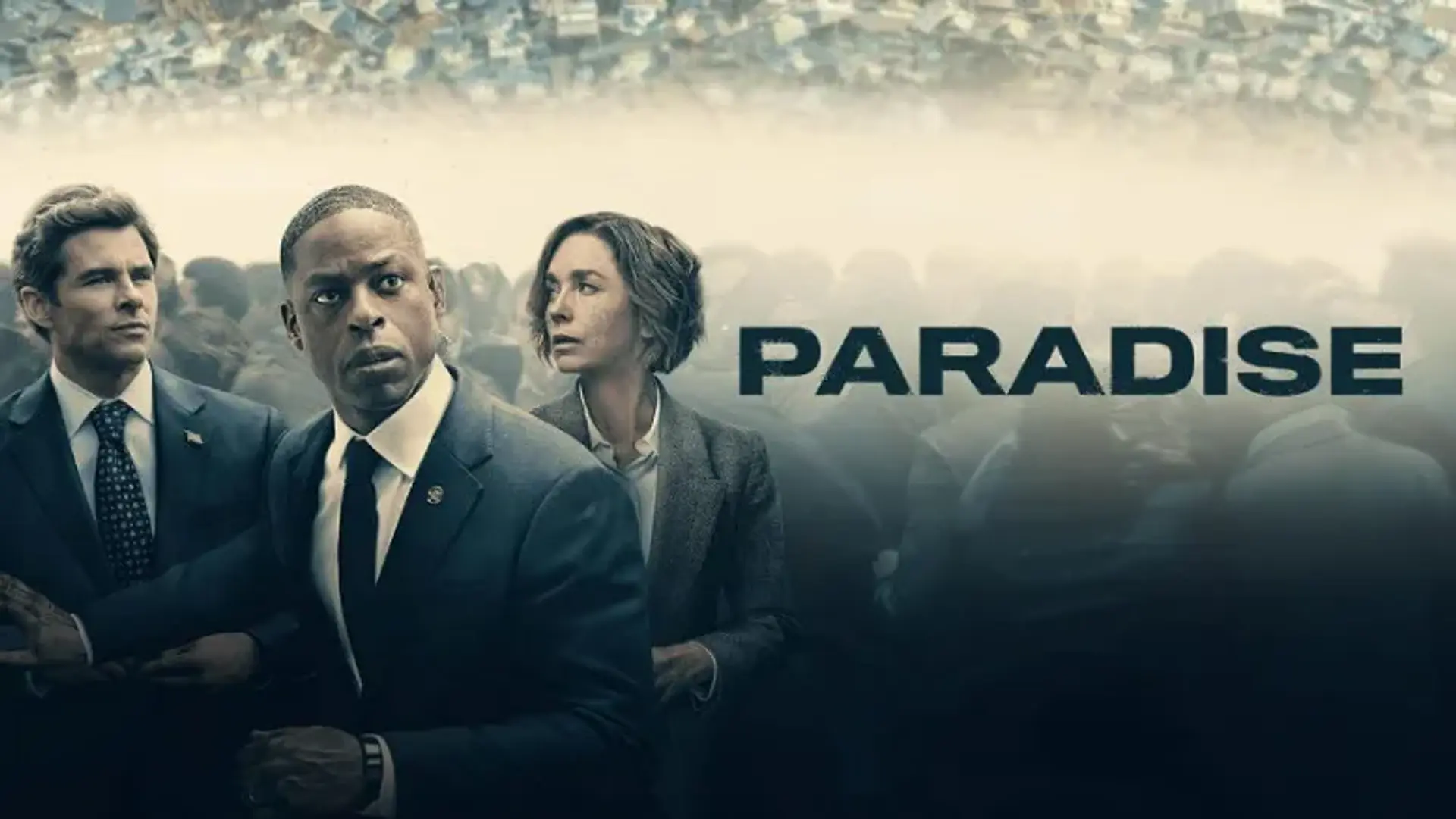 نگاهی بر سریال بهشت (Paradise 2025)؛ این تریلر سیاسی برای فصل دوم تمدید شد!