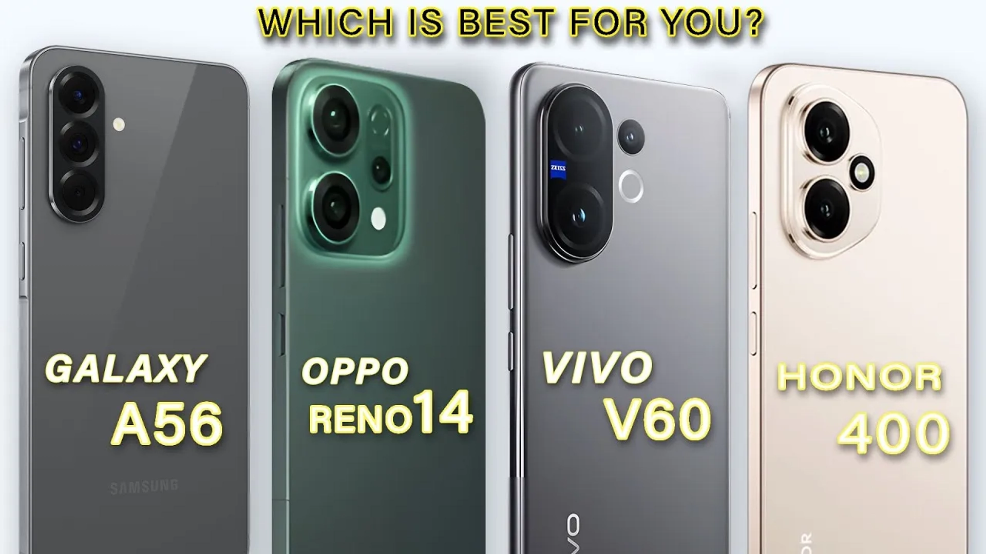 چهار رقیب سرسخت در میدان: vivo V60 در برابر Oppo Reno 14، Honor 400 و Samsung A56