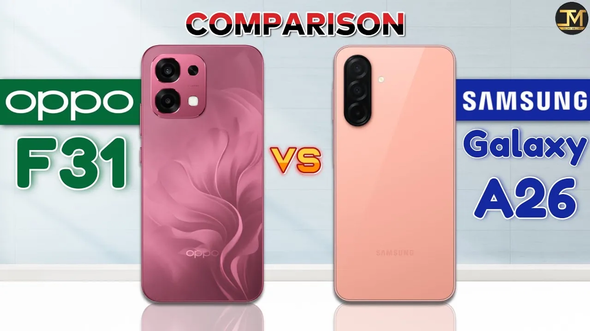 مقایسه داغ: OPPO F31 در برابر Galaxy A26؛ کدام انتخاب بهتری است؟