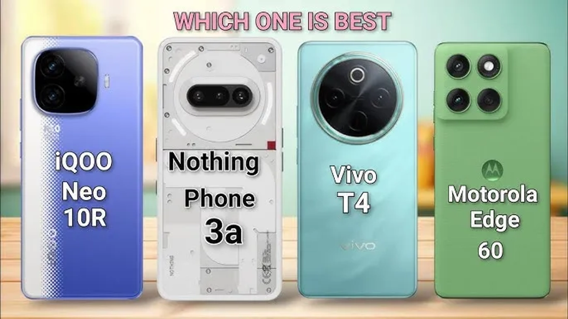 رقابت داغ: iQOO Neo 10R در برابر Nothing 3a، OnePlus Nord CE 5 و Motorola Edge 60 5G