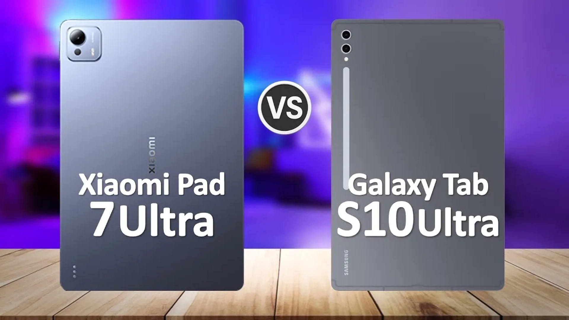 نبرد هیجان‌انگیز شیائومی Pad 7 Ultra و سامسونگ Tab S10 Ultra