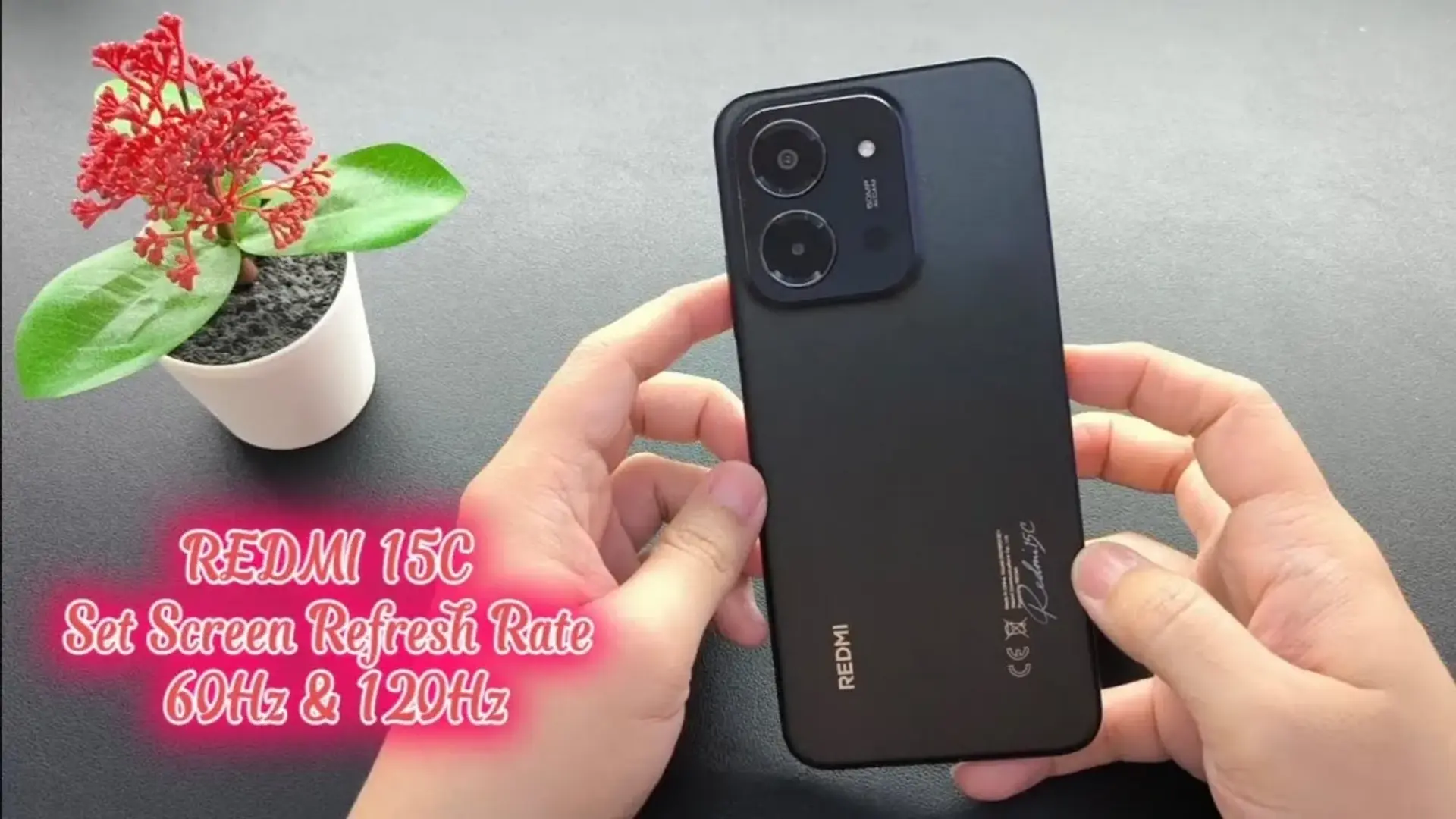 جادوی سرعت در دستانت! تنظیم نرخ تازه‌سازی ردمی ۱۵C از ۶۰ تا ۱۲۰ هرتز