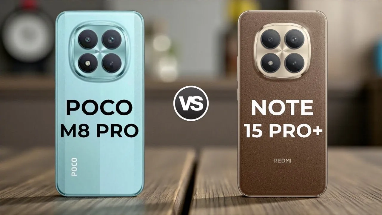  نبرد نسل جدید! مقایسه داغ Poco M8 Pro 5G با Redmi Note 15 Pro+ 5G