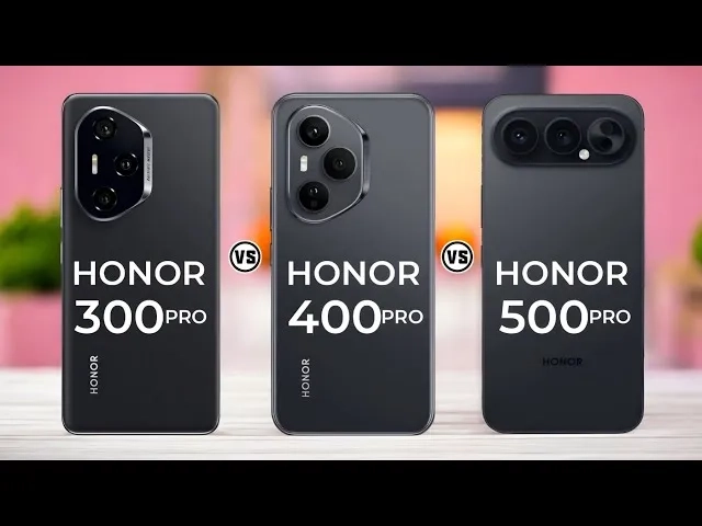 مقایسه نسل‌های پرچمدار آنر؛ 300 پرو، 400 پرو و 500 پرو