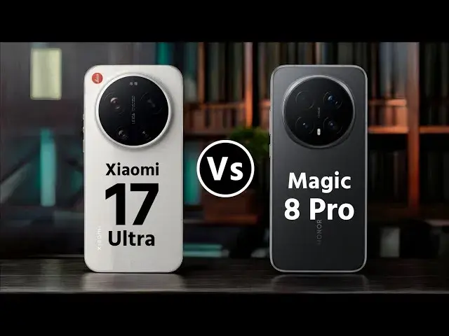 مقایسه پرچمداران آینده؛ شیائومی 17 اولترا در برابر آنر مجیک 8 پرو