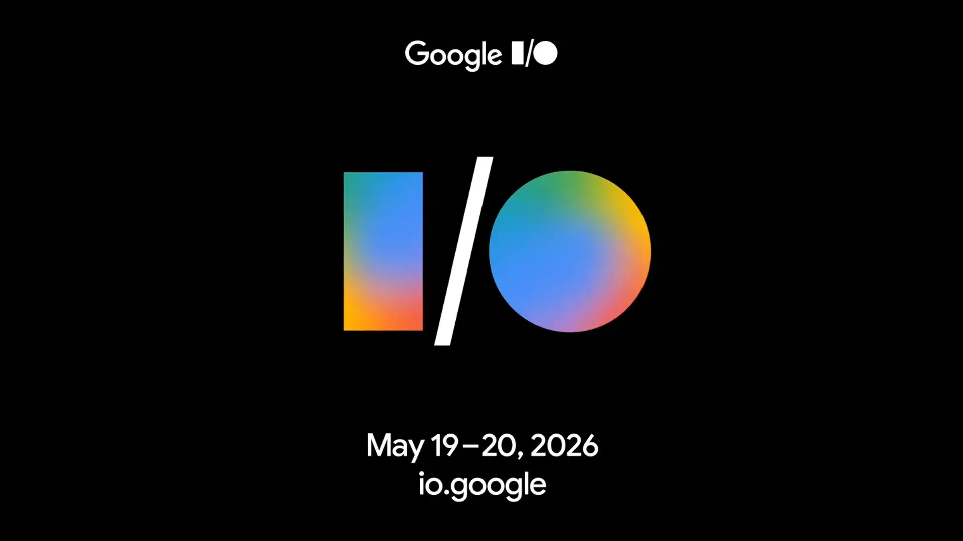 تاریخ برگزاری Google I/O 2026 اعلام شد؛ تمرکز بر هوش مصنوعی و جمنای