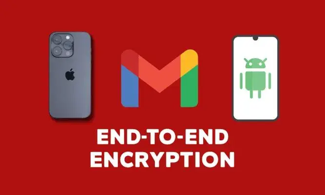 قابلیت ارسال ایمیل رمزنگاری‌شده به اپلیکیشن جیمیل رسید