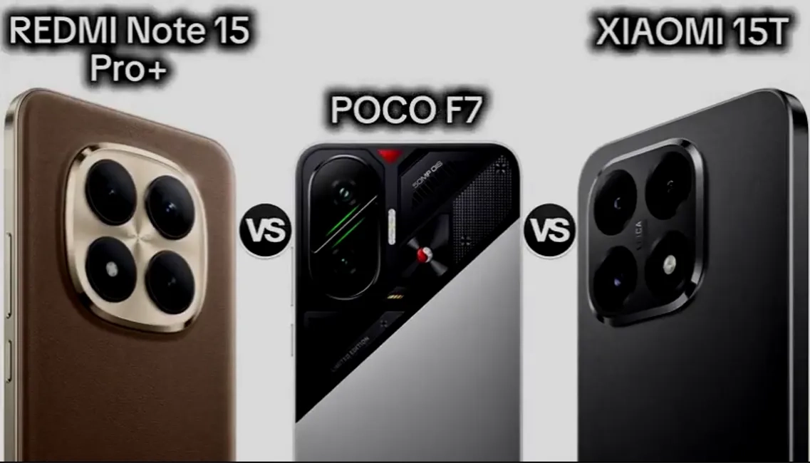 مقایسه کامل شیائومی 15T با ردمی نوت 15 پرو پلاس و پوکو F7 | سه میان‌رده قدرتمند در یک نگاه