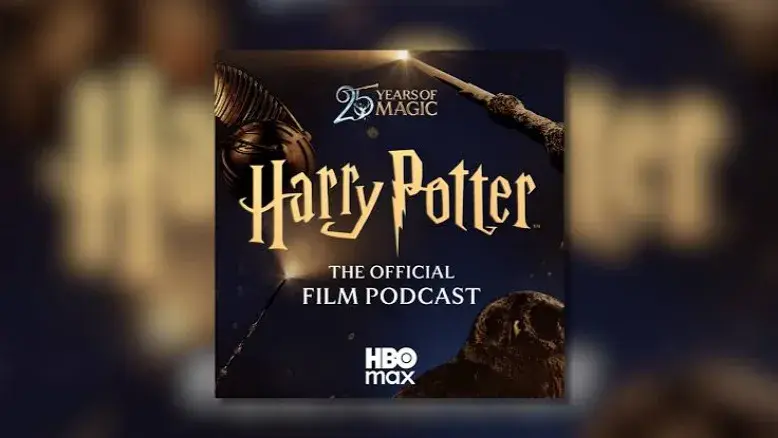 پادکست ۱۶ قسمتی هری پاتر از HBO Max / پیش‌درآمدی بر سریال پرطرفدار