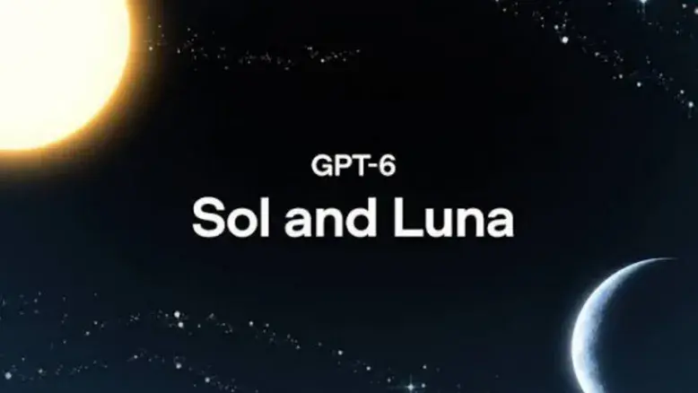 معرفی مدل‌های GPT-6 Sol و Luna توسط OpenAI؛ نصف شدن خطاها با نصف قیمت