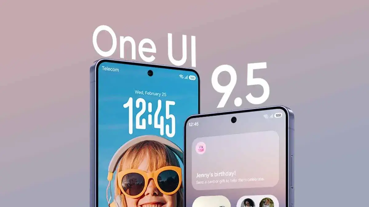 زمان انتشار بتای One UI 9.5 سامسونگ مشخص شد؟
