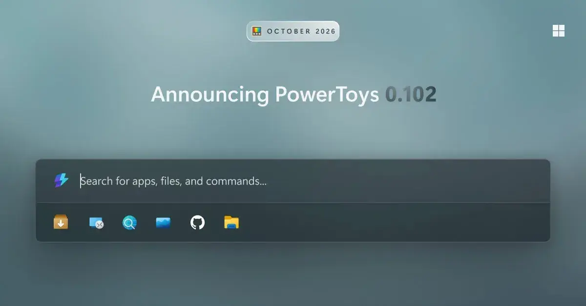 نسخه 0.102 ابزار PowerToys قابلیت‌های جدیدی به ویندوز 11 می‌آورد