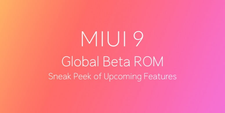 شیائومی تایید کرد: انتشار نسخه پایدار MIUI 9 Global ROM در 2 نوامبر