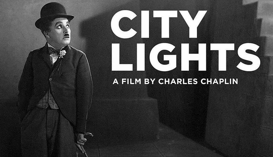 فیلم City Lights/بهترین فیلم صامت/اولین فیلم صامت جهان