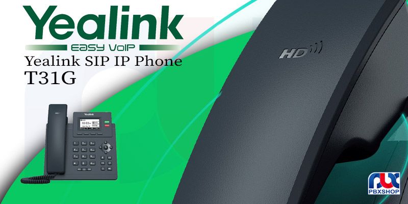 معرفی تلفن ویپ یالینک T31G  و آشنایی با امکانات آن