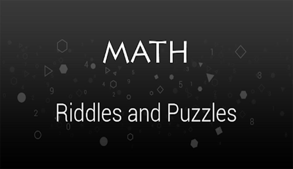 10. Maths – Riddles and Puzzles Maths Games