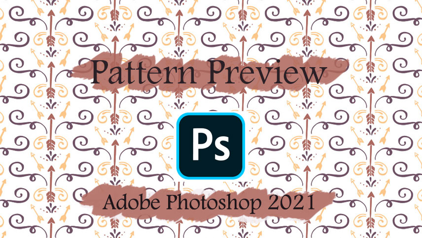فتوشاپ ۲۰۲۱ - Pattern preview