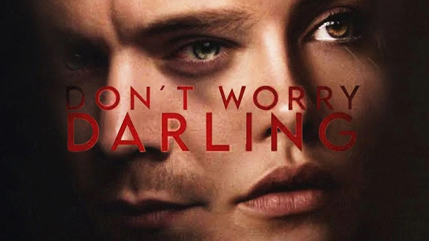 بررسی فیلم نگران نباش عزیزم 2022 / داستان فیلم Don’t Worry Darling 2022