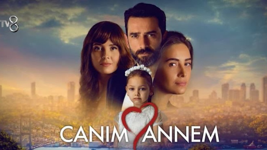 سریال های در حال پخش ترکیه ۲۰۲۲ - سریال Canım Annem
