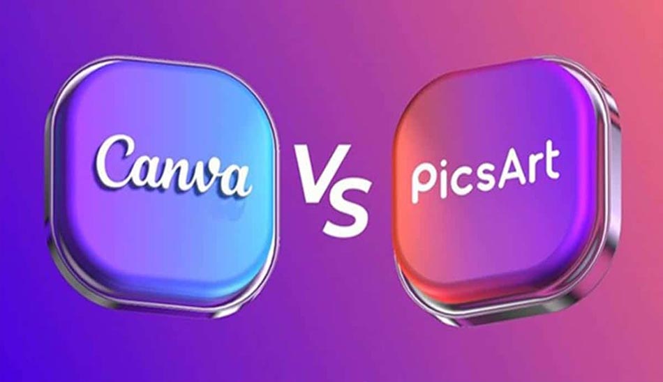 Canva برای ادیت تصاویر بهتر است یا PicsArt ؟