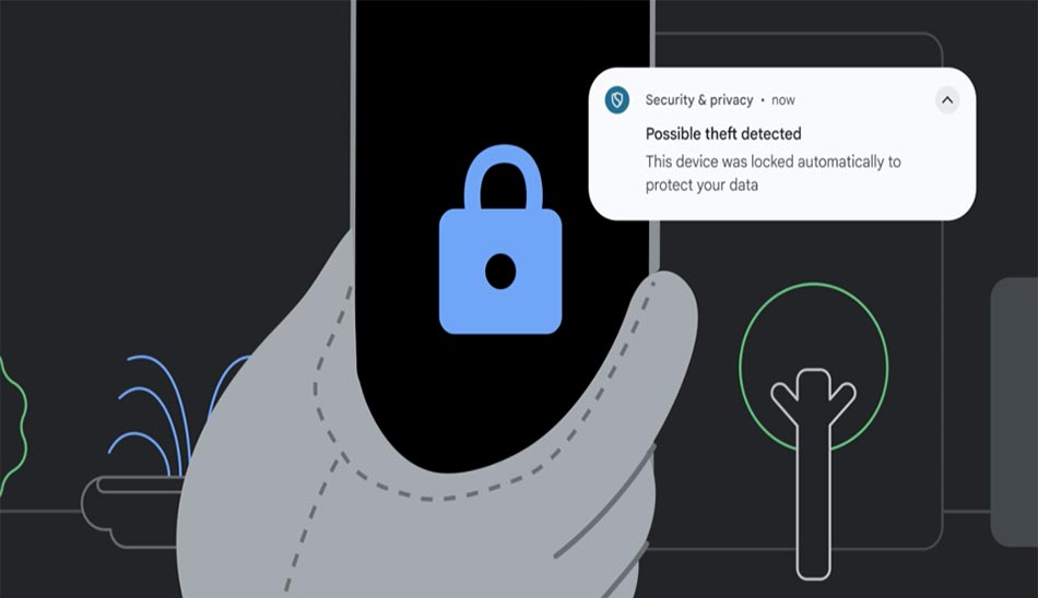 معرفی سیستم تشخیص سرقت اندروید (Theft Detection Lock )